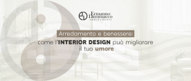Arredamento e benessere: come l’interior design può migliorare il tuo umore
